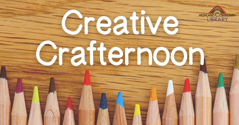 Text saying Creative Crafternoon and image of various colored pencils